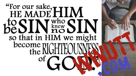 He Became Sin Who Knew No Sin God Word Bible Teachings Words