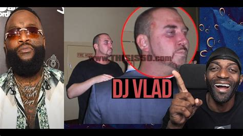 This Is Why Rick Ross Beat Up Dj Vlad Vlad Tv Got Hands And Feet Put On