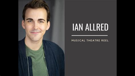 Ian Allred Musical Theatre Reel Youtube
