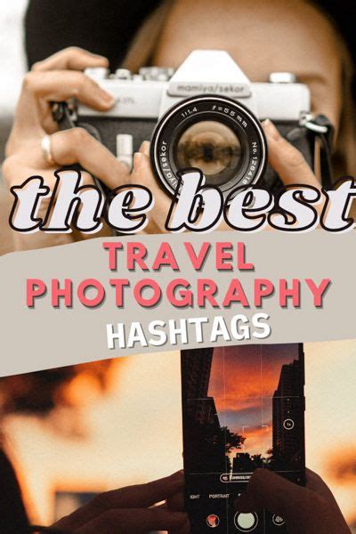 Up Your Travel Photography Hashtags Game Use Our List Of The Best