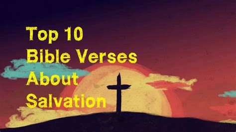 A good measure, pressed down, shaken together and running over, will be poured into your lap. 10 Bible Verses about Salvation - YouTube