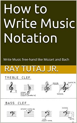 How To Write Music Notation Write Music Free Hand Like Mozart And Bach
