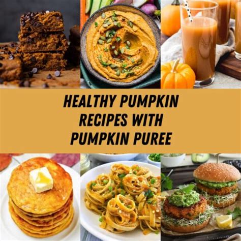Healthy Recipes With Pumpkin Puree