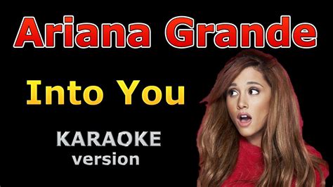 I'm falling for you, baby. Ariana Grande - Into You (Lyrics and Backing Track) - YouTube