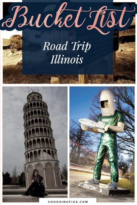 Bucket List Idea Road Trip Illinois And Stop At All Of The Illinois