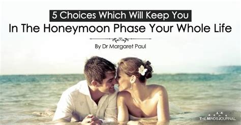 5 Choices Thatll Keep You In The Honeymoon Phase Your Whole Life Honeymoon Phase Honeymoon Life
