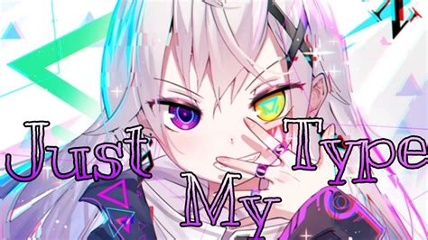 ♡nightcore Just My Type Feat The Vamps♡ Read Description Youtube