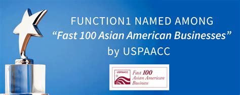 Function1 Named By Uspaacc As Fast 100 Asian American Business Function1