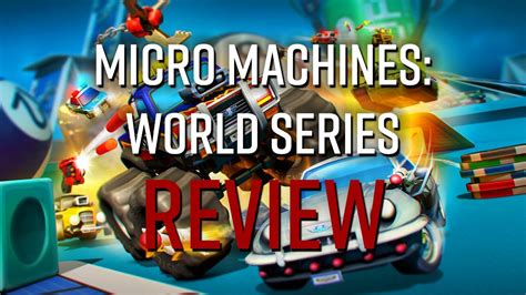 It lacks content and/or basic article components. Micro Machines: World Series Review (PS4) - YouTube