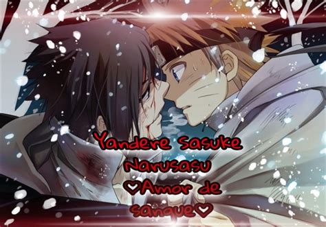 História Yandere Sasuke Amor De Sangue Casamento Arranjado História