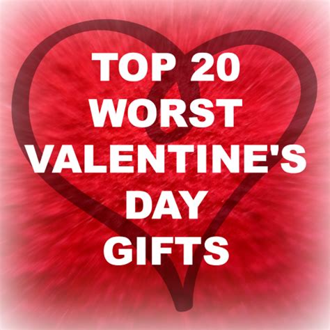 View more including delivery or pick up options today! The 20 Worst Gifts for Valentine's Day - Ironic Mom