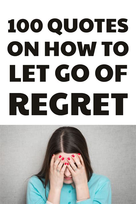 Top 100 Best And Most Inspirational Quotes On Regret To