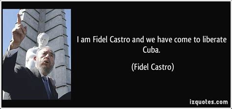 Inspirational fidel castro quotes we can all agree on. Fidel Castro Quotes On Communism. QuotesGram