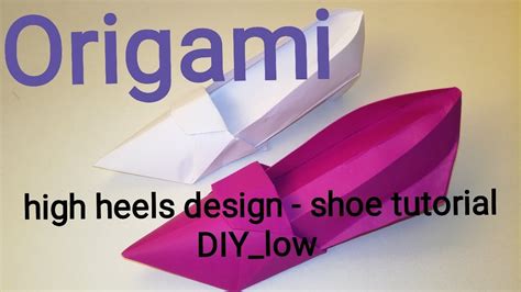 Origami High Heels Design Shoe Tutorial 🇱🇰 Youtube