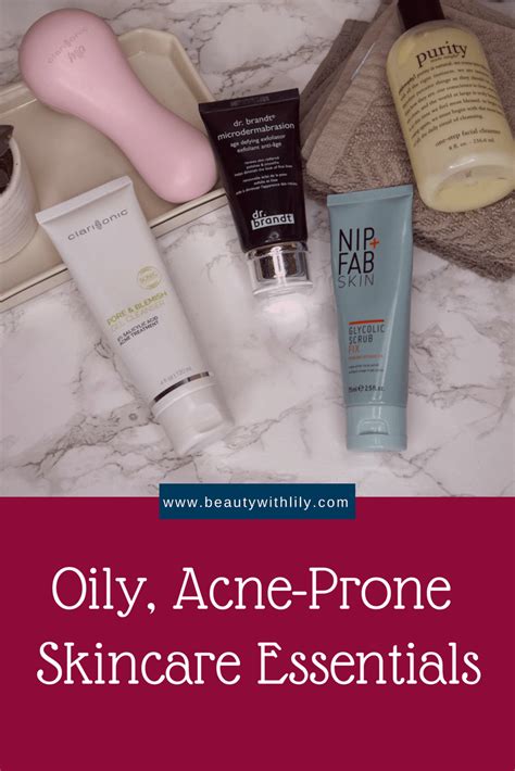 Oily Acne Prone Skin Essentials Beauty With Lily Skin Care