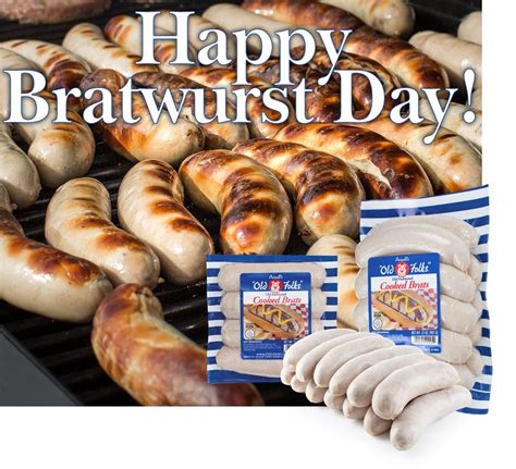 Happy Bratwurst Day Packaged Cooked Brats Sold At Select Stores Get