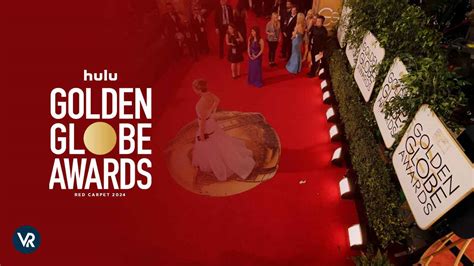 Watch Golden Globes Red Carpet In Canada On Hulu