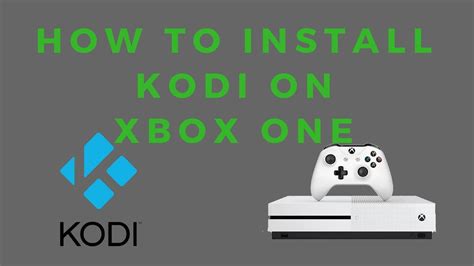 How To Install Kodi On Xbox One Kodi Youtube
