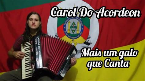 Carol Do Acordeon Mais Um Galo Que Canta YouTube