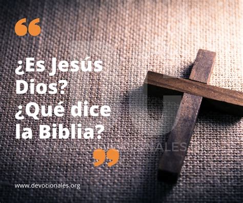 31 Versículos Bíblicos Que Afirman Que Jesús Es Dios † Biblia
