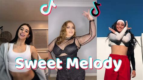 Sweet Melody Tiktok Dance Challenge Compilation Youtube