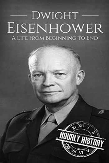 Sell Buy Or Rent Dwight Eisenhower A Life From Beginning To End B