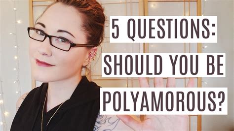 should you be polyamorous 5 questions to ask culturetriangletv