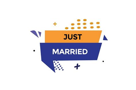 New Just Married Modern Website Click Button Level Sign Speech Bubble Banner 29883877