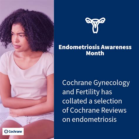 Endometriosis Awareness Month Cochrane Gynaecology And Fertility