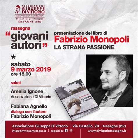 Presentazione Del Romanzo La Strana Passione Di Fabrizio Monopoli A Mesagne Newpam It
