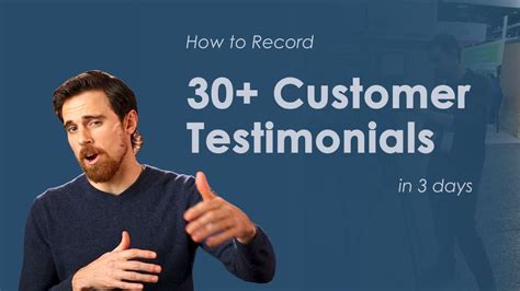 How To Record 30 Customer Testimonials In 3 Days Youtube