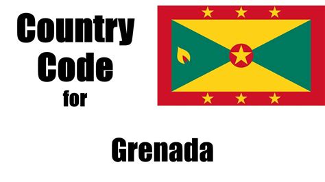 Grenada Dialing Code Grenadian Country Code Telephone Area Codes In