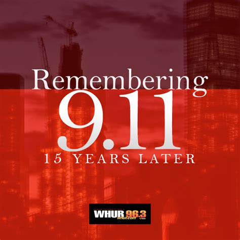 Remembering 911 15 Years Later