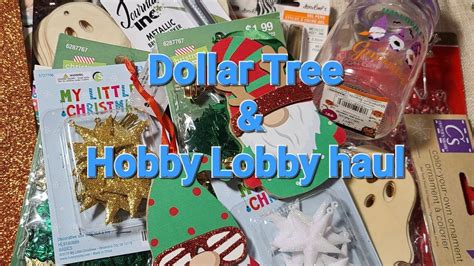 Dollar Tree And Hobby Lobby Haul Youtube