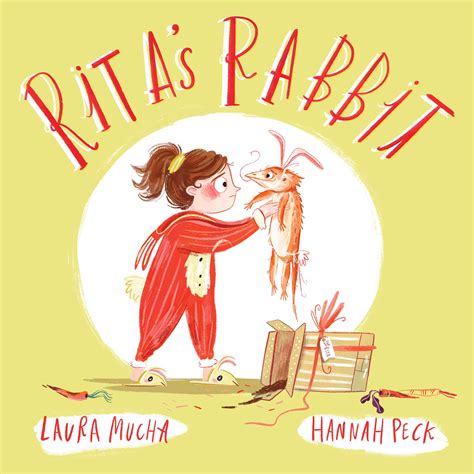Ritas Rabbit By Laura Mucha And Hannah Peck