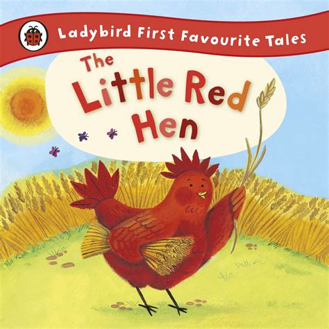 Ladybird First Favourite Tales The Little Red Hen Penguin Books