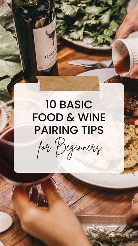 10 Basic Food And Wine Pairing Tips For Beginners Delishably