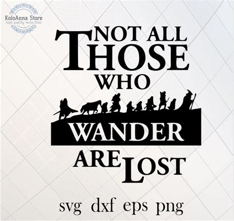 Not All Those Who Wander Are Lost Adventure Svg Tourism Svg Etsy