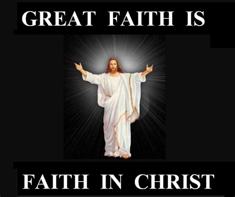 Great Faith Is Faith In Christ St Timothy Lutheran Church