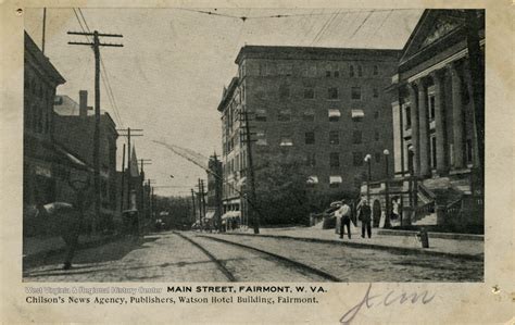 Main Street Fairmont W Va West Virginia History Onview Wvu