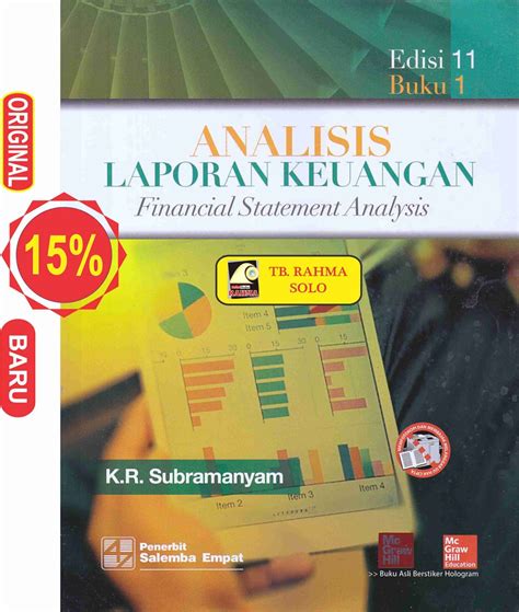 Jual Analisis Laporan Keuangan - Financial Statement Analysis - Edisi 11 Buku 1 - K.R