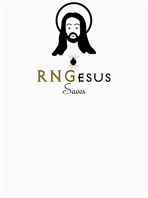 Rngesus T Shirt By Sinycdesign Redbubble