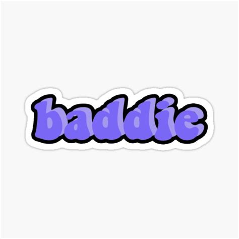 Baddie Sticker Sticker For Sale By Lklocker07 Redbubble