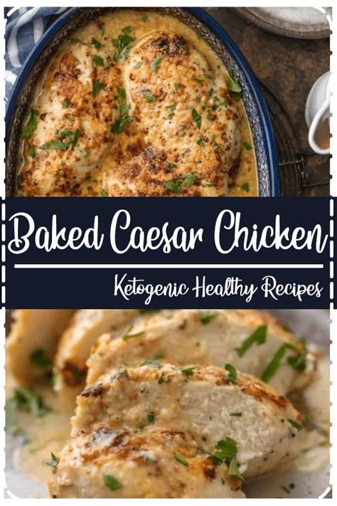 Baked Caesar Chicken Fantastic Food Recipes