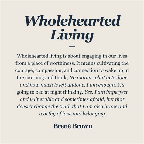 Definition Of Wholehearted Living In 2020 Brene Brown Quotes