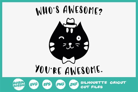 Whos Awesome Youre Awesome Svg Cat Lover Svg