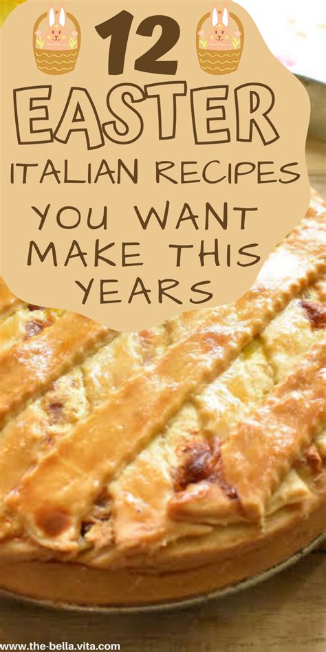 Easter Italian Recipes To Create The Perfect Holiday Menù In 2023