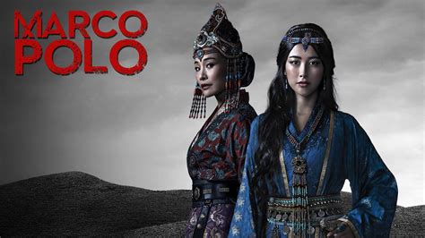 Marco Polo Tv Series 2014 2016 Backdrops — The Movie Database Tmdb