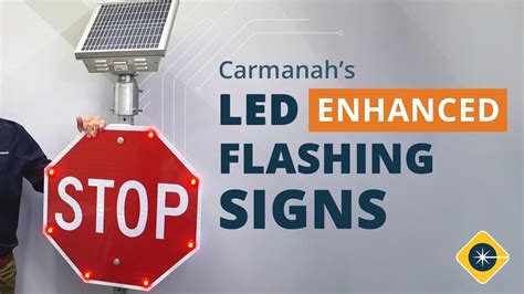 Carmanahs Led Enhanced Flashing Signs Warning Stop And Other