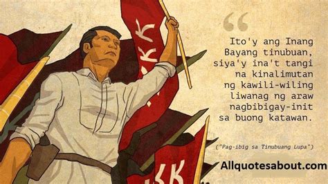 Andres Bonifacio Quotes Andres Bonifacio Was Born On November 30 1863